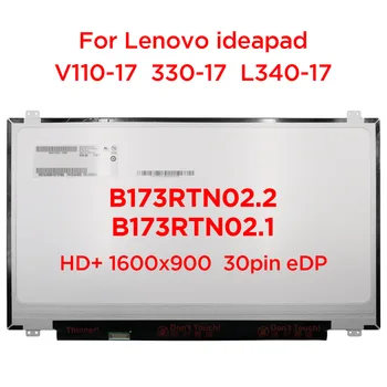 17.3 Nešiojamas LCD Ekranas B173RTN02.2 B173RTN02.1 Lenovo ideapad 320-17IKB 300 320-17ISK 110-17AC 80QH 80VK 80XM 1600x900 30pin