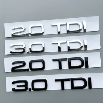 Automobilių 3D ABS Poslinkis Raidžių Logotipą, 2.0 3.0 TDI Ženklelis Emblema Lipdukai Lipdukas Audi A3 A4 A5 A6 A7 A8 Q3 Q5 Q7 B6 B7 B8 C6, C7