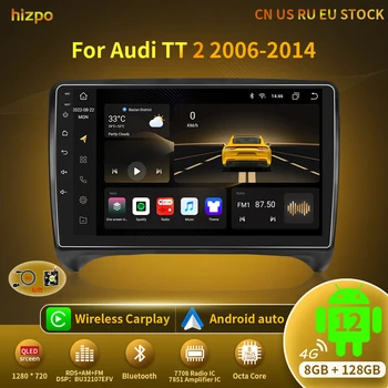 Hizpo Carplay+Auto 8G 128G Android 12 Radijo, GPS Audi TT MK2 8J 2006-2014 Automobilio Multimedijos Grotuvas WIFI Autoradio 4G LTE 2 Din